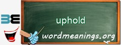 WordMeaning blackboard for uphold